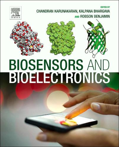 Паперова книга «Biosensors and Bioelectronics», авторів Чандран Карунакаран, Калпана Бхаргава, Робсон Бенджамін - фото №1