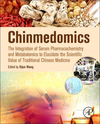 Бумажная книга «Chinmedomics: The Integration of Serum Pharmacochemistry and Metabolomics to Elucidate the Scientific Value of Traditional Chinese Medicine», авторов Айхуа Чжан, Хуэй Сунь, Сицзюнь Ван - фото №1