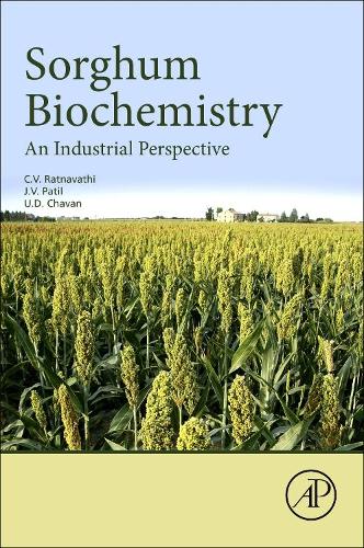 Бумажная книга «Sorghum Biochemistry: An Industrial Perspective», авторов СиВи Ратнаватхи, Джаганнатх Вишну Патил, У. Д. Чаван - фото №1