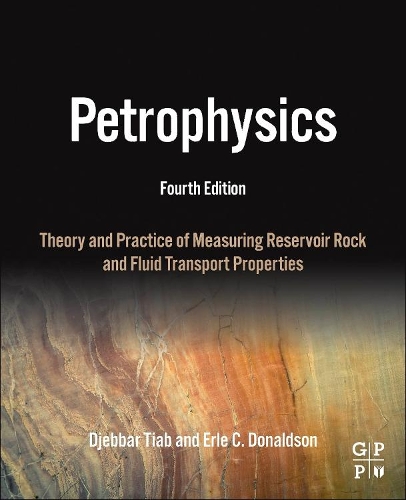 Бумажная книга «Petrophysics: Theory and Practice of Measuring Reservoir Rock and Fluid Transport Properties», авторов Джеббар Тиаб, Эрле К. Дональдсон - фото №1