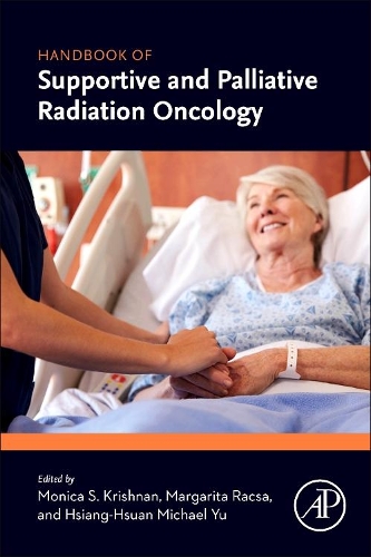Бумажная книга «Handbook of Supportive and Palliative Radiation Oncology», авторов Хсианг-Хсуан Майкл Ю, Маргарита Ракса, Моника С Кришнан - фото №1