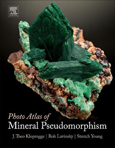 Бумажная книга «Photo Atlas of Mineral Pseudomorphism», авторов Дж. Тео Клопрогге, Роб Лавински, Стретч Янг - фото №1