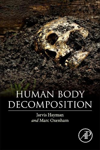 Бумажная книга «Human Body Decomposition», авторов Джарвис Хейман, Марк Оксенхем - фото №1