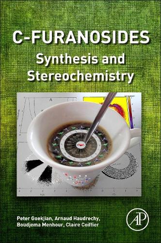 Бумажная книга «C-Furanosides: Synthesis and Stereochemistry», авторов Арно Хаудречи, Буджема Менхур, Клэр Койфье, Питер Гекджян - фото №1