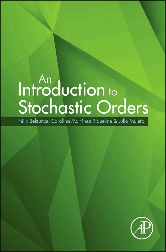 Бумажная книга «An Introduction to Stochastic Orders», авторов Каролина Мартинес Рикельме, Феликс Белзунц, Хулио Мулеро - фото №1
