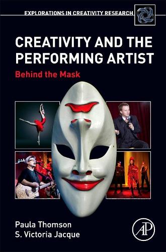 Бумажная книга «Creativity and the Performing Artist: Behind the Mask», авторов Пола Томсон, Виктория С. Жаке - фото №1