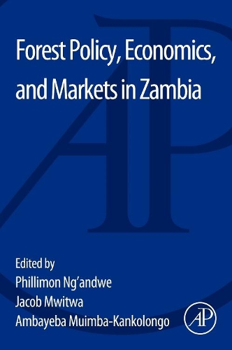 Паперова книга «Forest Policy, Economics, and Markets in Zambia», авторів Амбайеба Муімба-Канколонго, Яків Мвітва, Філімон Нгандве - фото №1