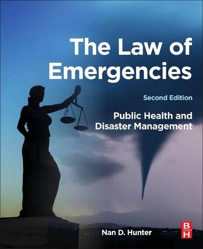 Бумажная книга «The Law of Emergencies: Public Health and Disaster Management», автор Нан Д. Хантер - фото №1