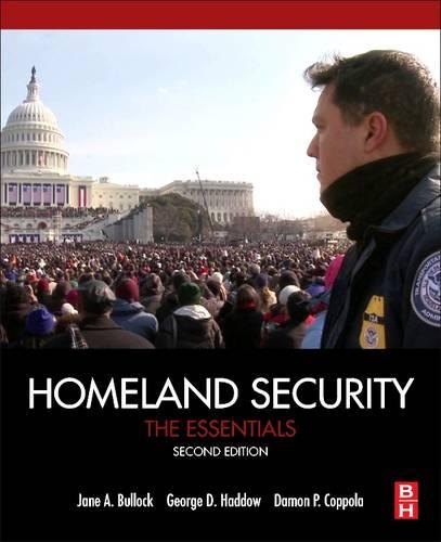 Паперова книга «Homeland Security: The Essentials», авторів Деймон Коппола, Джордж Хаддоу, Джейн Буллок - фото №1