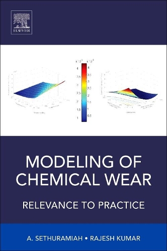 Бумажная книга «Modeling of Chemical Wear: Relevance to Practice», авторов А. Сефурамия, Раджеш Кумар - фото №1
