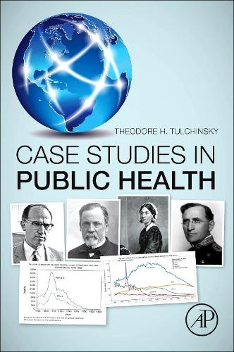 Паперова книга «Case Studies in Public Health», автор Теодор Г. Тульчинський - фото №1