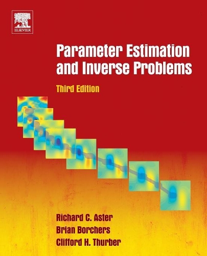 Бумажная книга «Parameter Estimation and Inverse Problems», авторов Брайан Борчерс, Клиффорд Х. Турбер, Ричард К. Астер - фото №1
