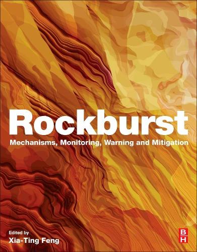 Паперова книга «Rockburst: Mechanisms, Monitoring, Warning, and Mitigation», автор Ся-Тін Фенг - фото №1