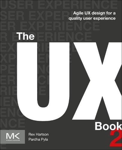 [object Object] «The UX Book: Agile UX Design for a Quality User Experience», авторов Пардха С. Пайла, Рекс Хартсон - фото №1