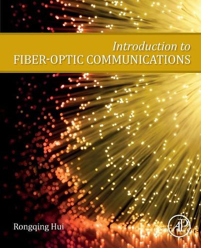 Бумажная книга «Introduction to Fiber-Optic Communications», автор Ронгцин Хуэй - фото №1