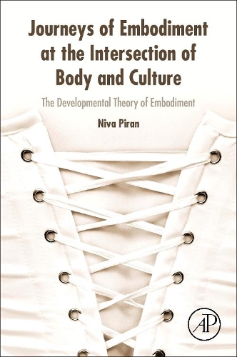 Бумажная книга «Journeys of Embodiment at the Intersection of Body and Culture: The Developmental Theory of Embodiment», автор Нива Пиран - фото №1