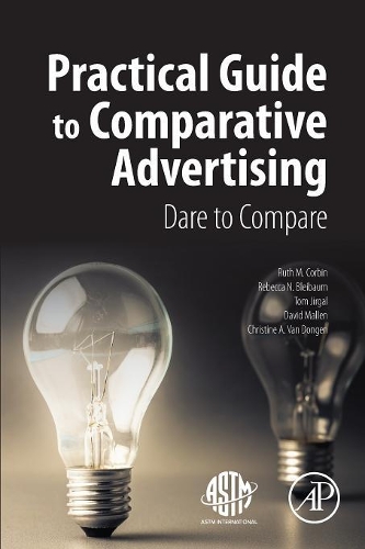 Бумажная книга «Practical Guide to Comparative Advertising: Dare to Compare», авторов Кристина А. Ван Донген, Дэвид Маллен, Ребекка Н. Блейбаум, Рут М. Корбин, Том Джиргал - фото №1
