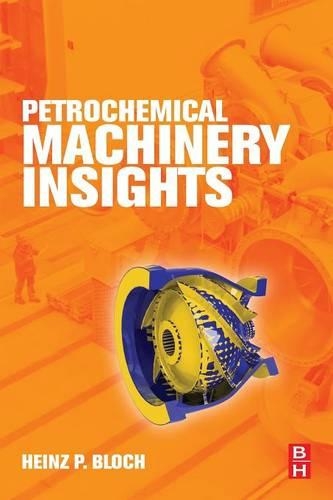 Паперова книга «Petrochemical Machinery Insights», автор Гайнц П. Блок - фото №1