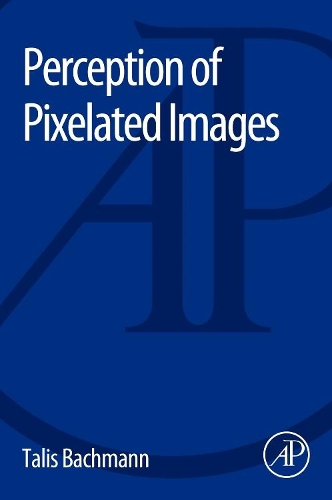Бумажная книга «Perception of Pixelated Images», автор Талис Бахманн - фото №1