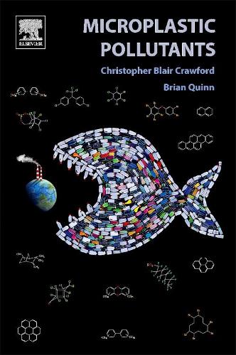 Бумажная книга «Microplastic Pollutants», авторов Брайан Куинн, Кристофер Блэр Кроуфорд - фото №1