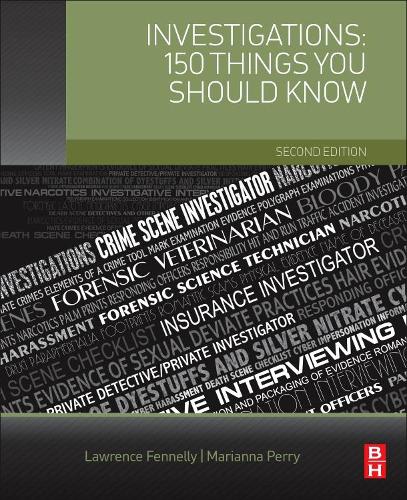 Бумажная книга «Investigations: 150 Things You Should Know», авторов Лоуренс Дж. Феннели, Марианна Перри - фото №1
