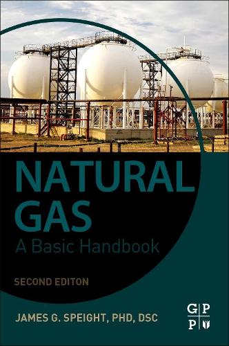 Бумажная книга «Natural Gas: A Basic Handbook», автор Джеймс Г. Спейт - фото №1