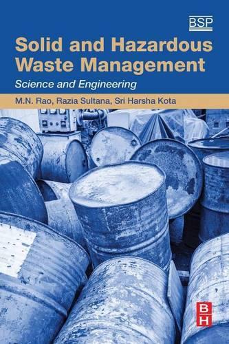 Бумажная книга «Solid and Hazardous Waste Management: Science and Engineering», авторов М.Н. Рао, Разия Султана, Шри Харша Кота - фото №1