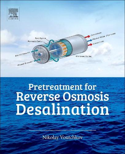 Бумажная книга «Pretreatment for Reverse Osmosis Desalination», автор Николай Воучков - фото №1