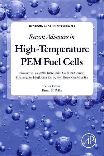 Бумажная книга «Recent Advances in High-Temperature PEM Fuel Cells», авторов Корделия Сита, Харикишан Редди, Хуанэн Су, Хуан Карлос Кальдерон Гомес, Петр Буйло, Сивакумар Пасупатхи - фото №1