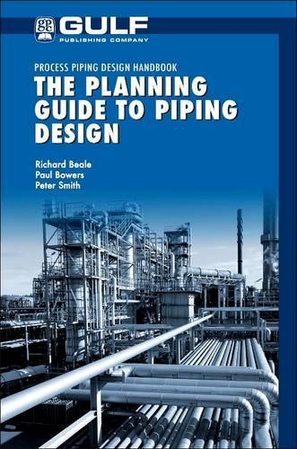 Бумажная книга «The Planning Guide to Piping Design», авторов Пол Бауэрс, Ричард Бил - фото №1