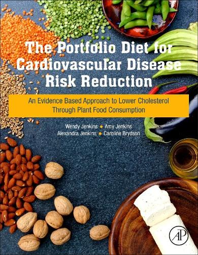Бумажная книга «The Portfolio Diet for Cardiovascular Disease Risk Reduction: An Evidence Based Approach to Lower Cholesterol through Plant Food Consumption», авторов Александра Дженкинс, Эми Дженкинс, Каролина Брайдсон, Венди Дженкинс - фото №1