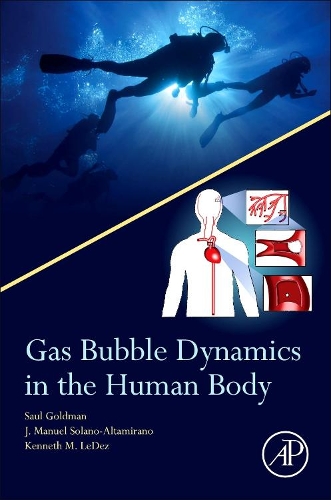 Паперова книга «Gas Bubble Dynamics in the Human Body», авторів Кеннет Ледез, Мануель Солано-Альтамірано, Сол Голдман - фото №1