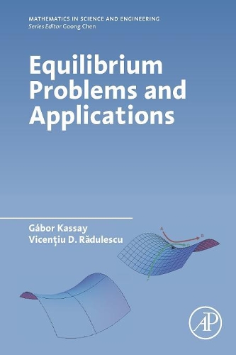 Бумажная книга «Equilibrium Problems and Applications», авторов Габор Кассай, Викенциу Рэдулеску - фото №1