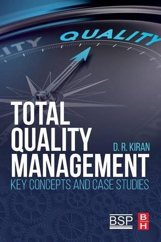 Бумажная книга «Total Quality Management: Key Concepts and Case Studies», автор Д.Р. Киран - фото №1