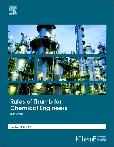 Паперова книга «Rules of Thumb for Chemical Engineers», автор Стівен Холл - фото №1