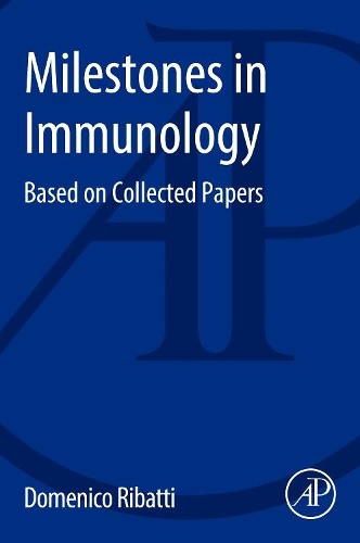 Паперова книга «Milestones in Immunology: Based on Collected Papers», автор Доменіко Рібатті - фото №1