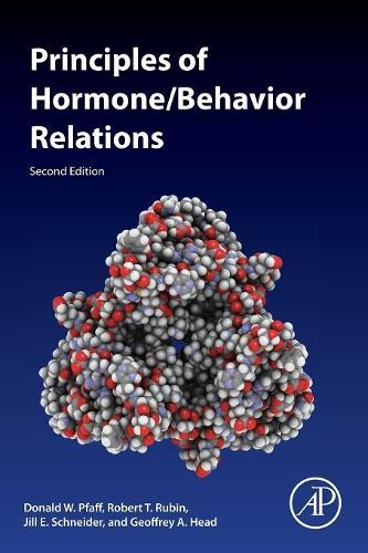 Паперова книга «Principles of Hormone/Behavior Relations», авторів Дональд В. Пфафф, Джефф Хед, Джилл Е. Шнайдер, Роберт Т. Рубін - фото №1