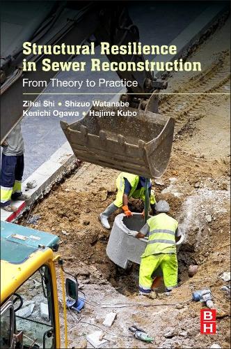 Паперова книга «Structural Resilience in Sewer Reconstruction: From Theory to Practice», авторів Хаджіме Кубо, Кенічі Огава, Шізуо Ватанабе, Цзихай Ши - фото №1