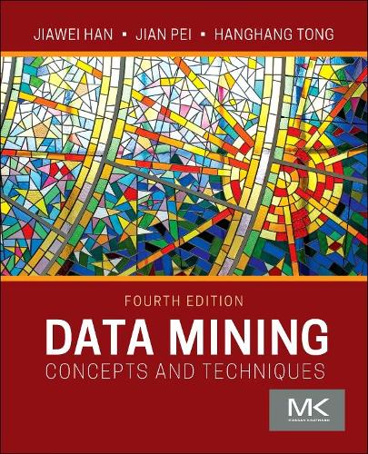 [object Object] «Data Mining: Concepts and Techniques», авторів Хангханг Тонг, Цзянь Пей, Цзявей Хань - фото №1