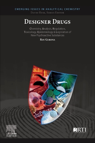 Бумажная книга «Designer  Drugs: Chemistry, Analysis, Regulation, Toxicology, Epidemiology & Legislation of New Psychoactive Substances», автор Рой Джерона - фото №1