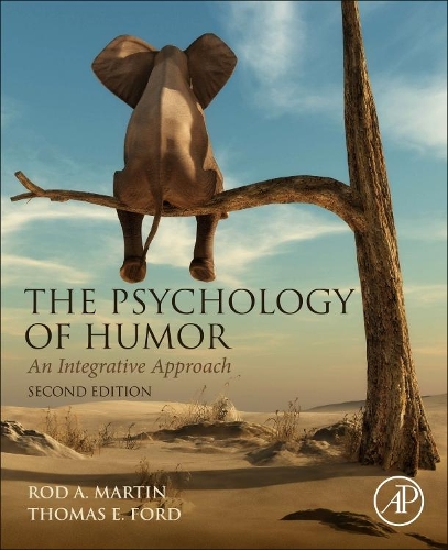 Бумажная книга «The Psychology of Humor: An Integrative Approach», авторов Род А. Мартин, Томас Форд - фото №1
