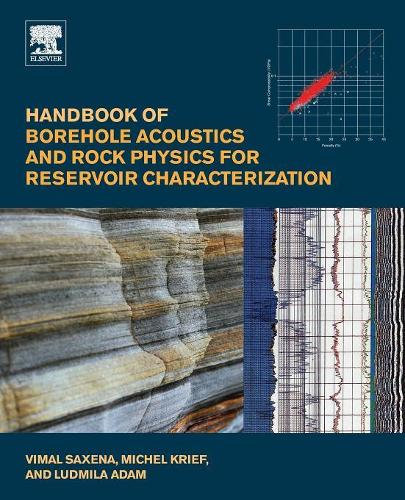 Бумажная книга «Handbook of Borehole Acoustics and Rock Physics for Reservoir Characterization», авторов Людмила Адам, Мишель Криф, Вимал Саксена - фото №1