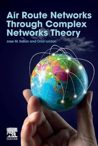 [object Object] «Air Route Networks Through Complex Networks Theory», авторів Хосе М. Саллан, Оріол Лордан - фото №1