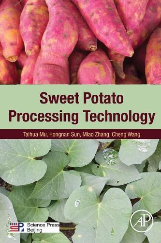 Бумажная книга «Sweet Potato Processing Technology», авторов Чэн Ван, Хуннань Сунь, Миао Чжан, Тайхуа Му - фото №1