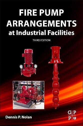 Бумажная книга «Fire Pump Arrangements at Industrial Facilities», автор Деннис П. Нолан - фото №1