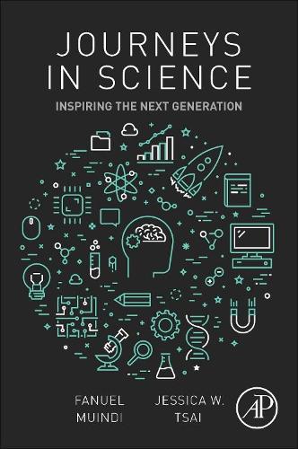 Паперова книга «Journeys in Science: Inspiring the Next Generation», авторів Фануель Муінді, Джессіка В. Цай - фото №1