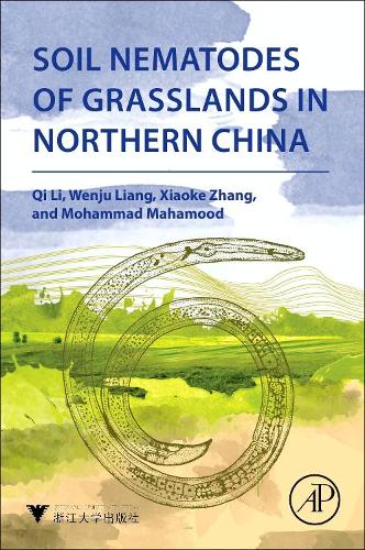 Паперова книга «Soil Nematodes of Grasslands in Northern China», авторів Мохаммад Махамуд, Ци Лі, Веньцзю Лян, Сяоке Чжан - фото №1
