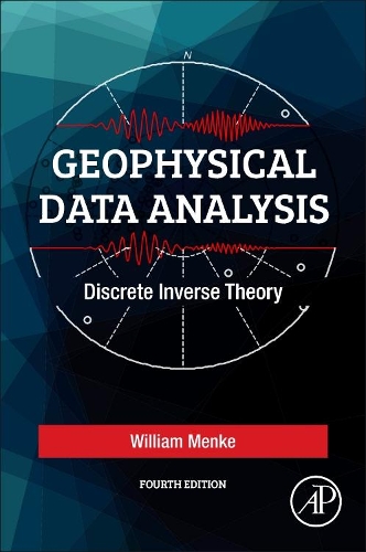Паперова книга «Geophysical Data Analysis: Discrete Inverse Theory», автор Вільям Менке - фото №1