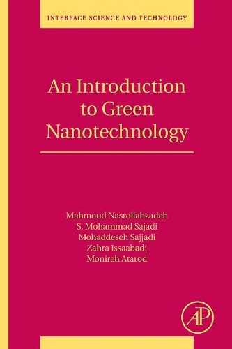 [object Object] «An Introduction to Green Nanotechnology», авторів Махмуд Насроллахзаде, Мохаддесех Саджаді, Мохаммад С. Саджаді, Моніра Атарод, Захра Ісаабаді - фото №1