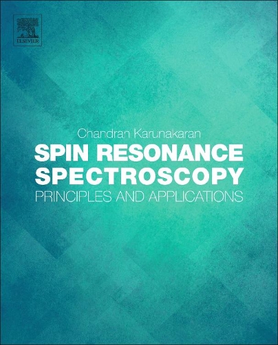 Паперова книга «Spin Resonance Spectroscopy: Principles and applications», автор Чандран Карунакаран - фото №1